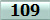 109