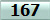 167